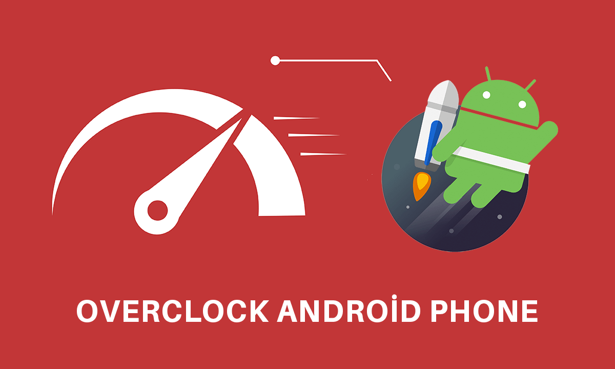 Best Overclocking Apps for Android